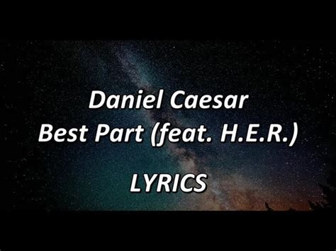 best porn star.|Daniel Caesar – Best Part Lyrics